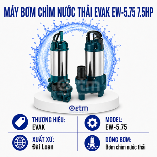 Máy bơm chìm nước thải Evak EW-5.75 7.5HP